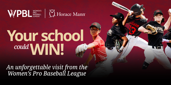 Promotional graphic for Horace Mann and the Women’s Pro Baseball League featuring four baseball players. Text reads, “Your school could WIN! An unforgettable visit from the Women’s Pro Baseball League.”